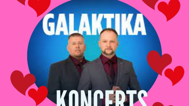 Grupas “Galaktika” koncerts “Lai mīlestības nepietrūkst”