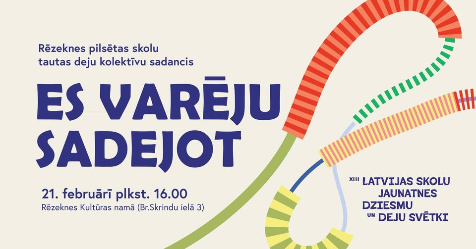 Rēzeknes pilsētas skolu tautas deju kolektīvu sadancis “Es varēju sadejot“