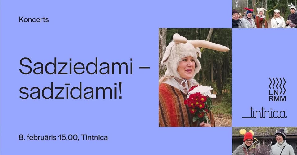 Sadziedami – sadzīdami!