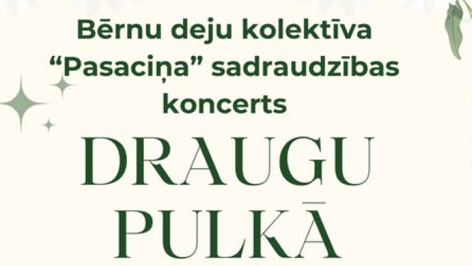 Bērnu deju kolektīva “Pasaciņa” koncerts KC “Berģi”