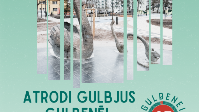 Atrodi gulbjus Gulbenē!