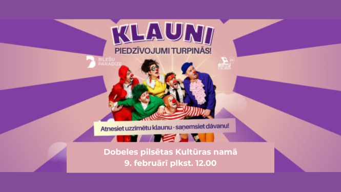 Klauni – piedzīvojumi turpinās!