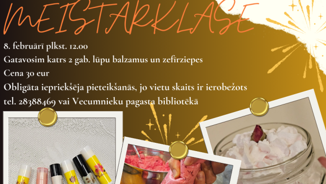 Lūpu balzāma un zefīra ziepju gatavošanas meistarklase