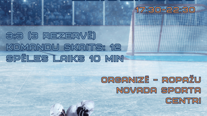 Hokeja turnīrs “Ropažu ripa” Ogres ledus hallē