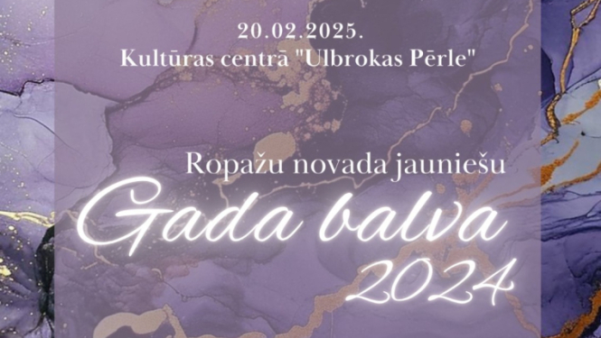 Ropažu novada jauniešu gada balvas 2024 pasniegšana Kultūras centra “Ulbrokas Pērle”