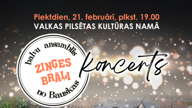Grupas “Ziņģes brāļi” koncerts