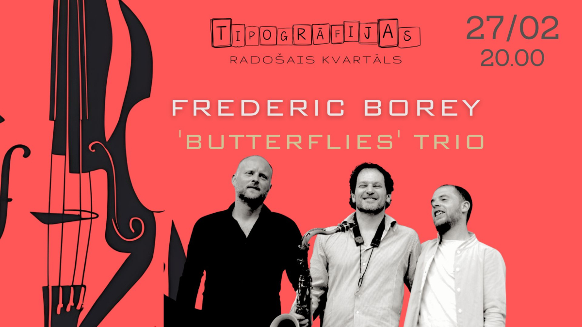 Džeza Klubs/ Frederic Borey ‘Butterflies’