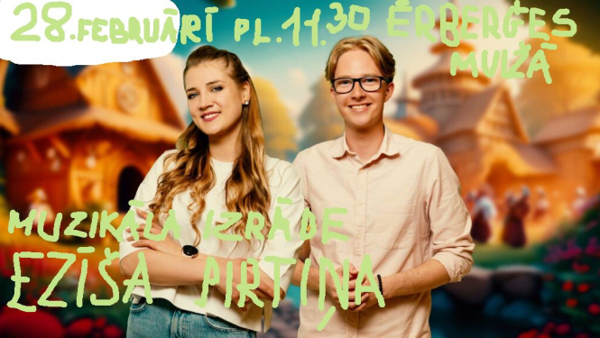 Muzikāla izrāde “Ezīša pirtiņa”