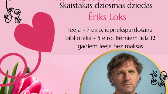 Ērika Loka koncerts “Bez skaistām sievietēm nav dzīvot vērts”
