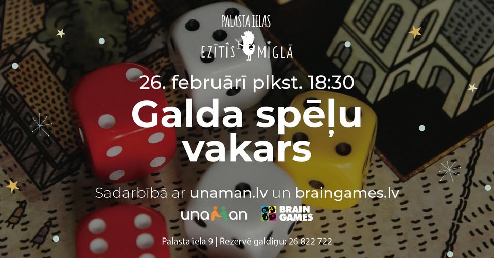 Galda spēļu vakars // Palasta ielas Ezītis miglā