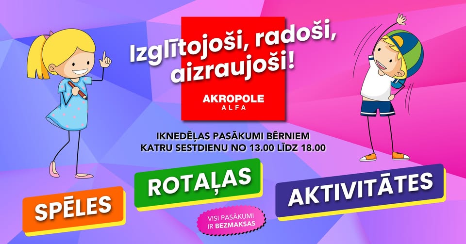 Izglītojoši, radoši, aizraujoši!