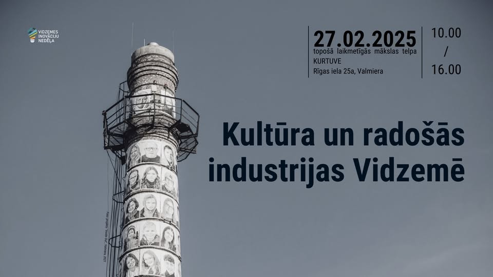 Kultūra un radošās industrijas Vidzemē