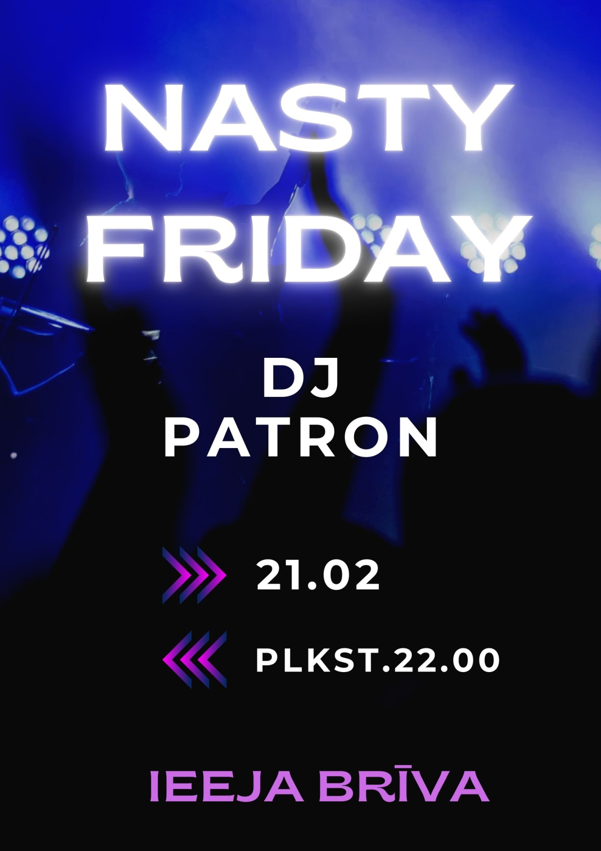 Piektdienas mūzikas vakars ar Dj Patron