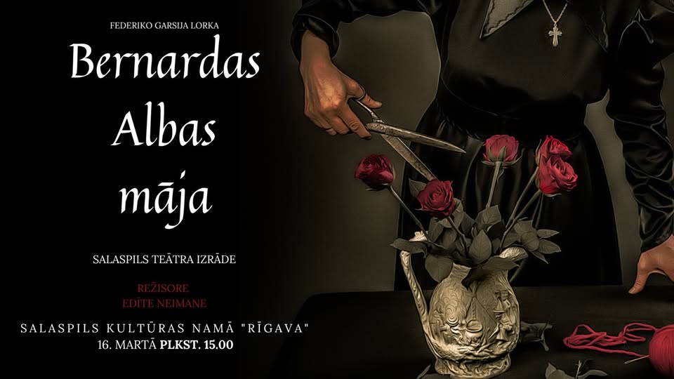Teātra izrāde “Bernardas Albas māja”