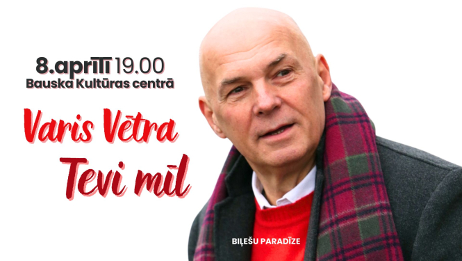 Vara Vētras koncerts “Tevi mīl”