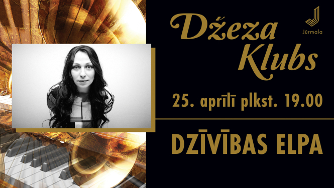 Aicina Jūrmalas Džeza klubs! Evilenas Protektores koncertprogramma “Dzīvības elpa”