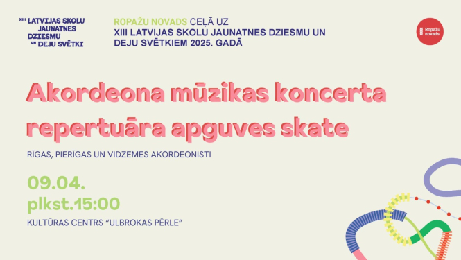 Akordeona mūzikas koncerta repertuāra apguves skate KC “Ulbrokas Pērle”
