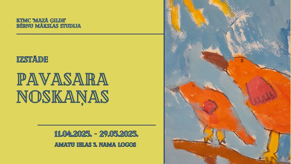 Bērnu mākslas studijas izstāde “Pavasara noskaņas”