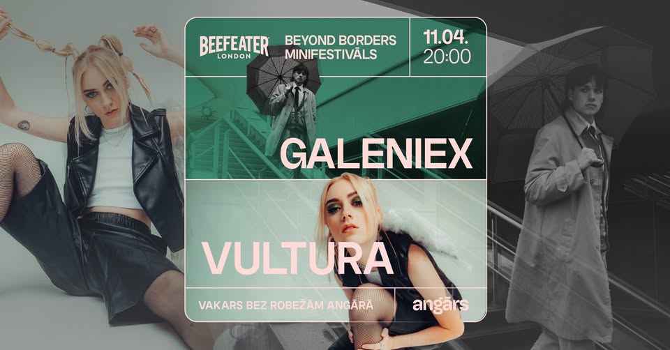 Beyond Borders Minifestivāls: Vultura // Galeniex