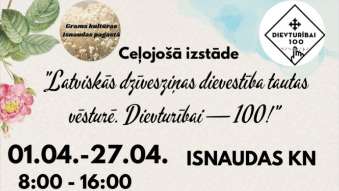 Ceļojošā izstāde “Latviskās dzīvesziņas dievstības tautas vēsturē. Dievturībai – 100!” Isnaudas KN