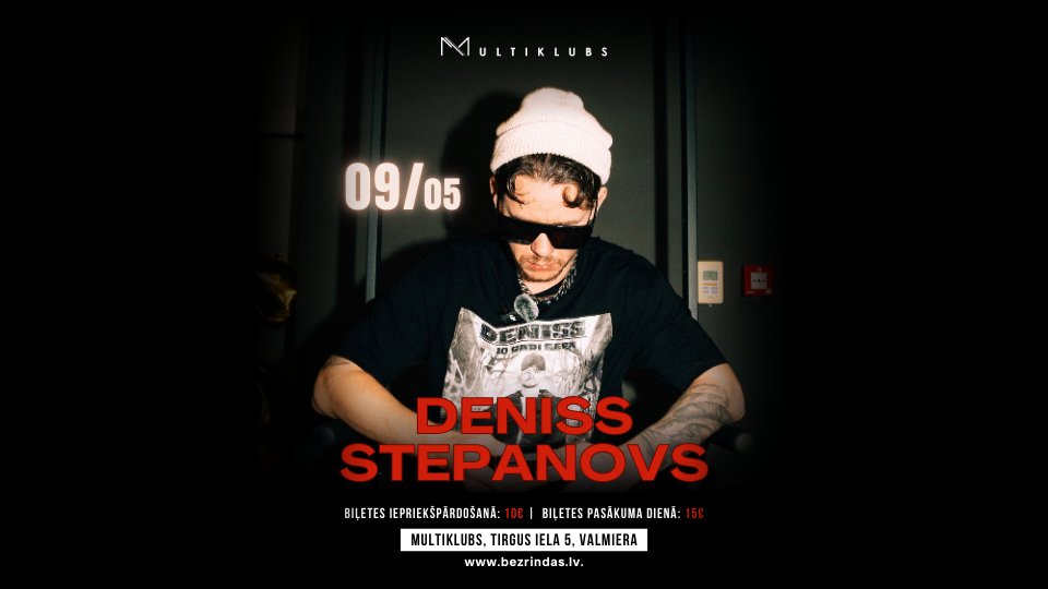 DENISS STEPANOVS // MULTIKLUBS