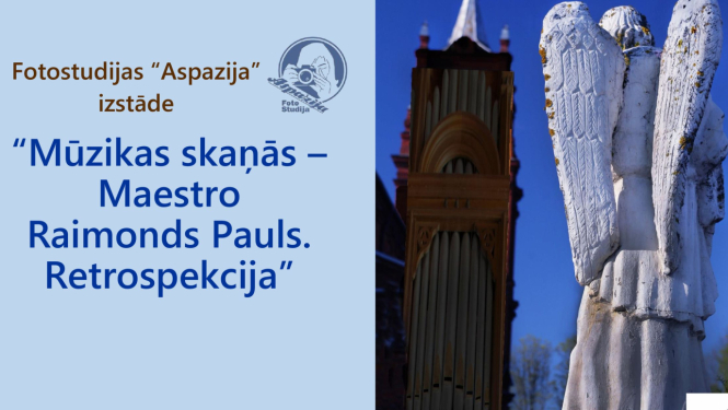 Fotostudijas “Aspazija” izstāde “Mūzikas skaņās – Maestro Raimonds Pauls. Retrospekcija”