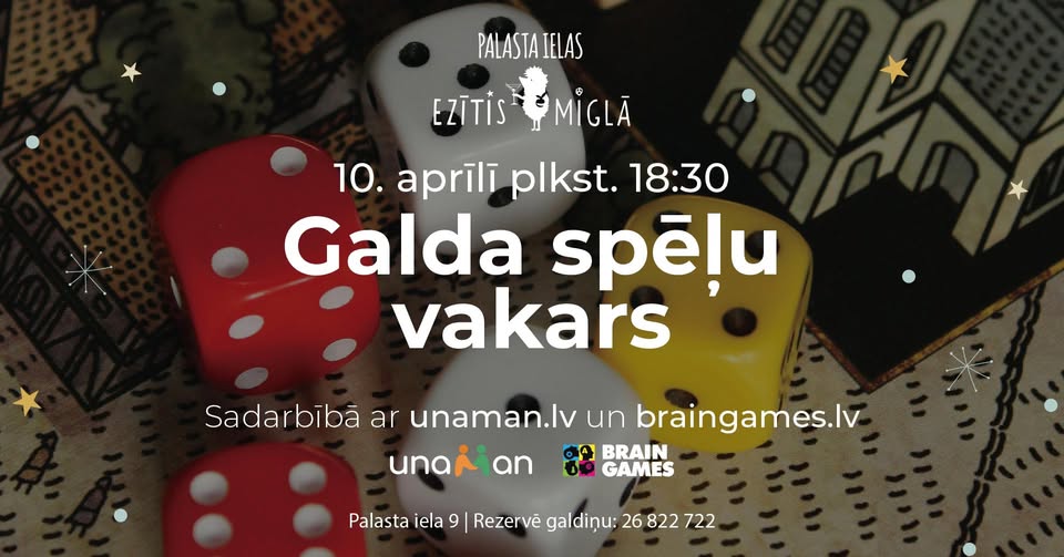 Galda spēļu vakars // Palasta ielas Ezītis miglā