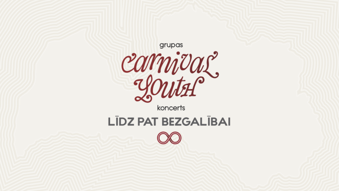 Grupas “Carnival Youth” koncerts “Līdz pat bezgalībai”