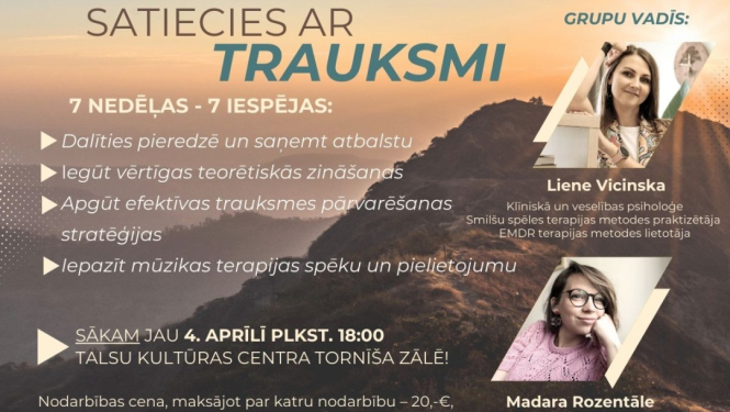 Grupu nodarbību cikls Satiecies ar trauksmi