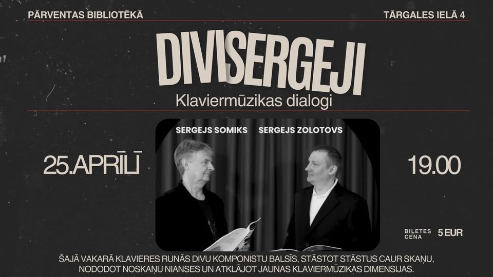 Koncerts Pārventas bibliotēkā “Divi Sergeji: Klaviermūzikas dialogi”
