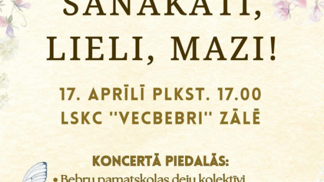 Koncerts “Sanākat, lieli, mazi!”