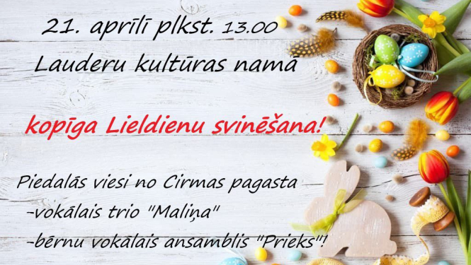 Kopīga Lieldienu svinēšana Lauderu KN