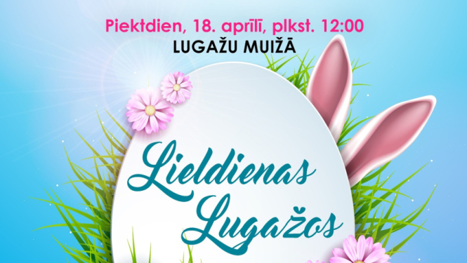 Lieldienu pasākums bērniem Lugažu muižā
