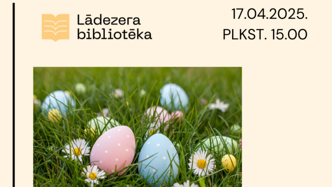 Lieldienu pasākums Lādezera bibliotēkā