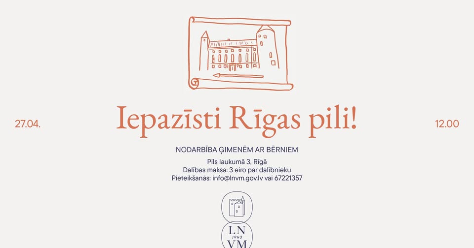 Nodarbība ģimenēm ar bērniem “Iepazīsti Rīgas pili!” 27. aprīlī