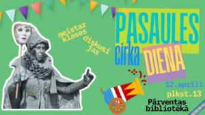 Pasaules cirka dienai veltīta darbnīca Pārventas bibliotēkā