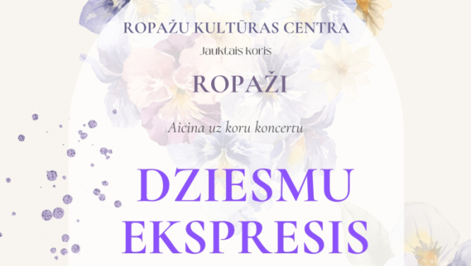 Ropažu Kultūras centra jauktais koris “Ropaži” aicina uz koru koncertu “Dziesmu ekspresis” Ropažu Kultūras centrā