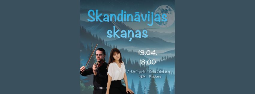 Skandināvijas skaņas. Ankits Tripathi (vijole) un Ērika Jākobsone (klavieres)